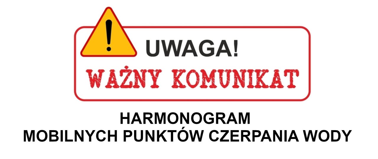 Nowy HARMONOGRAM mobilnych punktów czerpania wody.